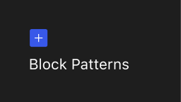 So you want to make block patterns?