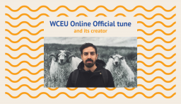 Introducing the official tune of WCEU 2020 Online