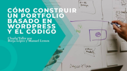 Cómo construir un portfolio basado en WordPress y el código abierto