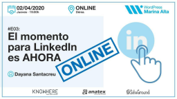 [ONLINE] #E03: El momento para LinkedIn es AHORA