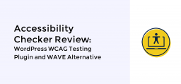 Accessibility Checker Review: WordPress WCAG Testing Plugin and WAVE Alternative