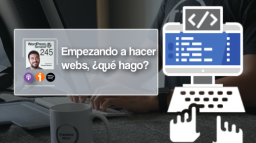 245 | Empezando a hacer webs: qué theme, plugins, constructores y herramientas escoger