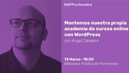 Montemos nuestra propia academia de cursos online con WordPress