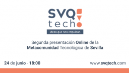 [ONLINE] Segunda presentación oficial SVQtech